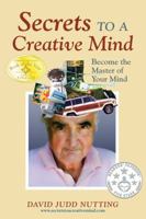 Secrets of A Creative Mind 1478719230 Book Cover