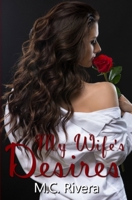 My Wife's Desires 1089398344 Book Cover