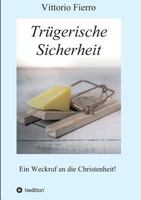 Trügerische Sicherheit 3746990777 Book Cover