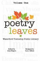 Poetry Leaves: Waterford Township Public Library 1536841315 Book Cover