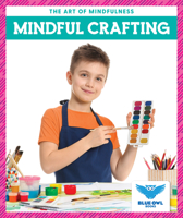 Mindful Crafting 1636903614 Book Cover