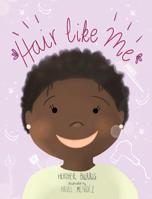 Hair Like Me 1944348654 Book Cover