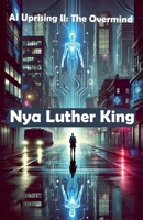 AI Uprising II: The Overmind (The AI Uprising) 934958851X Book Cover