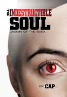 The Indestructible Soul: Jasmin of the Svea 1456773917 Book Cover