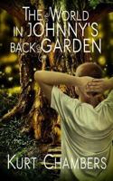 The World in Johnny's Back Garden 0957327994 Book Cover