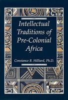 The Intellectual Traditions of Pre-Colonial Africa 0070288984 Book Cover