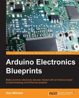 Arduino Electronics Blueprints 1784393606 Book Cover