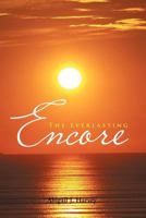 The Everlasting Encore 1479754595 Book Cover