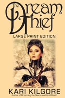 The Dream Thief 0990887529 Book Cover