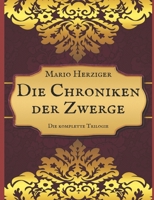 Die Chroniken der Zwerge: Die komplette Trilogie 1692499475 Book Cover