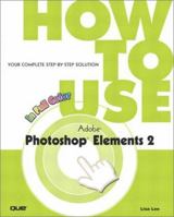 How to Use Adobe Photoshop Elements 2 0789728036 Book Cover