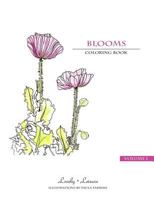 Blooms: Lovely Leisure Coloring Book 1499770979 Book Cover
