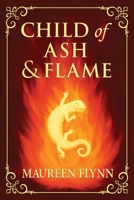 Child of Ash and Flame 0645351806 Book Cover