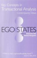 Ego States (Key Concepts in Transactional Analysis) 1903269059 Book Cover