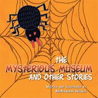 The Mysterious Museum and Other Stories 149903475X Book Cover