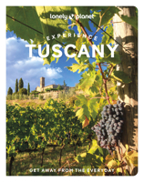 Lonely Planet Experience Tuscany 1 1838696121 Book Cover