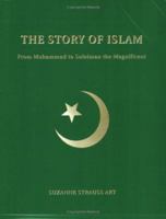 The Story of Islam 0971850712 Book Cover