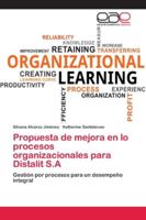 Propuesta de mejora en lo procesos organizacionales para Distalit S.A 6202126647 Book Cover