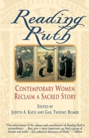 Reading Ruth: Contemporary Women Reclaim a Sacred Story 0345380320 Book Cover