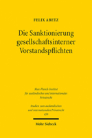 Die Sanktionierung Gesellschaftsinterner Vorstandspflichten: Eine Rechtsvergleichende Analyse Zum Australischen Recht Unter Der Besonderen Berucksicht 3161599071 Book Cover