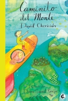 Caminito del monte (Spanish Edition) 9582012358 Book Cover