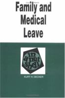 Family and Medical Leave in a Nutshell (Nutshell Series) 0314241647 Book Cover