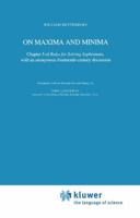 On Maxima and Minima: Chapter 5 of Rules for Solving Sophismata, with an Anonymous Fourteenth-Century Discussion 9400964986 Book Cover