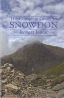 Snowdon: The Complete Guide 1854114212 Book Cover