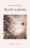 Escrito a pluma [Segunda edici�n] 1715020537 Book Cover