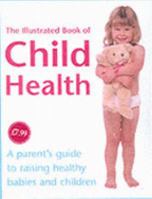 Illustrated Book of Child Health 1845090993 Book Cover