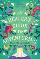 A Healer's Guide to Adventuring 1808272765 Book Cover