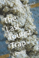 The Last Tourist Trap: Luxmor B0FSDNJKSL Book Cover