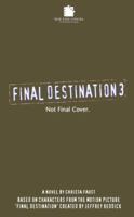 Final Destination III: The Movie (Final Destination) 1844163199 Book Cover