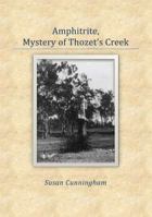 Amphitrite Mystery of Thozet's Creek 0646958240 Book Cover