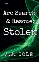 Stolen (ARC Search & Rescue) B0GVQDK39V Book Cover