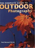 The Complete Guide to Outdoor Photography 0715314475 Book Cover