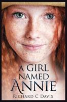 A Girl Named Annie 1724574191 Book Cover