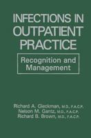 Infections in Outpatient Practice: Recognition and Management 1489907823 Book Cover