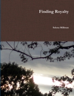 Finding Royalty 1387600109 Book Cover