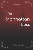 The Manhattan Boss B0BW2QML3Y Book Cover
