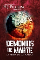 Demonios de Marte: La Reina de los Caídos B091WGH863 Book Cover