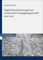 Tagebuchaufzeichnungen Aus Sowjetischer Kriegsgefangenschaft 1945-1947 3515134670 Book Cover