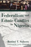 Federalism and Ethnic Conflict in Nigeria 1929223285 Book Cover