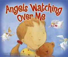 Angels Watching over Me 0310709830 Book Cover