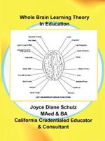 Whole Brain Learning Theory in Education 1456760718 Book Cover