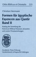 Formen Fur Agyptische Fayencen Aus Qantir Band II: Katalog Der Sammlung Des Franciscan Biblical Museum, Jerusalem Und Zweier Privatsammlungen 3525530250 Book Cover