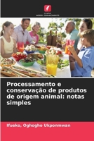 Processamento e conservação de produtos de origem animal: notas simples (Portuguese Edition) 620993773X Book Cover