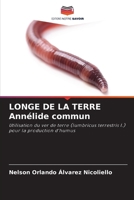 LONGE DE LA TERRE Annélide commun (French Edition) 6208143012 Book Cover
