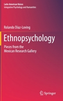 Ethnopsychology : Pieces from the Mexican Research Gallery 3030266036 Book Cover