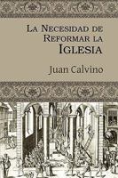 La Necesidad de Reformar La Iglesia B006Z84Q0G Book Cover